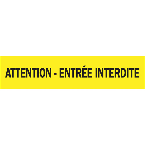 "Attention - Entr&eacute;e Interdite" Barricade Tape, French, 3" W x 1000' L, 3.5 mils, Black on Yellow EastCoast Offshore Supplies