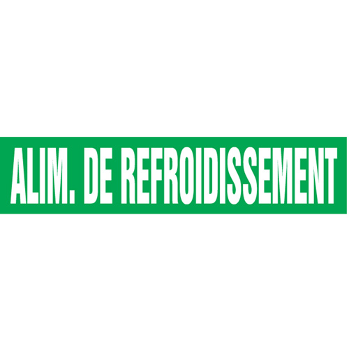 "Alim. de Refroidissement" Pipe Markers, Self-Adhesive, 2-1/2" H x 12" W, White on Green EastCoast Offshore Supplies