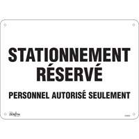 "Stationnement r&eacute;serv&eacute;" Parking Sign, 10" x 14", Aluminum, French EastCoast Offshore Supplies