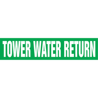 Marqueurs de tuyau "Tower Water Return", Autocollant, 4" h x 24" la, Blanc/vert EastCoast Offshore Supplies