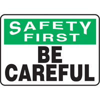 Enseigne  Be Careful , 7" x 10", Aluminium, Anglais EastCoast Offshore Supplies